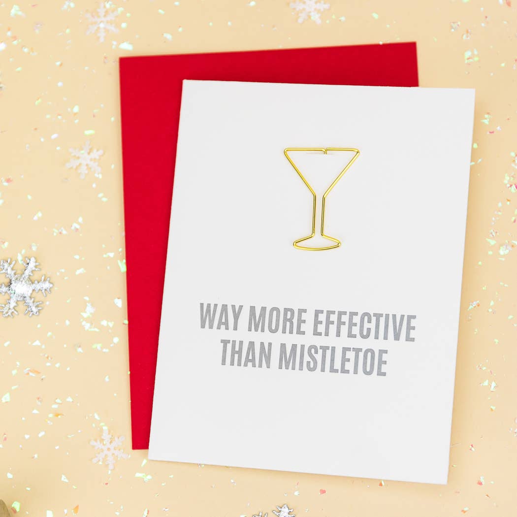 More Effective Than Mistletoe- Paper Clip Letterpress Card